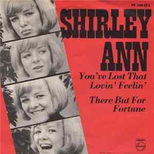 Shirley Ann - You've Lost That Lovin' Feelin' mp3