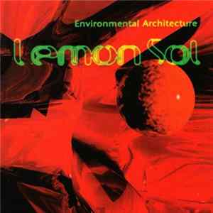 Lemon Sol - Environmental Architecture mp3