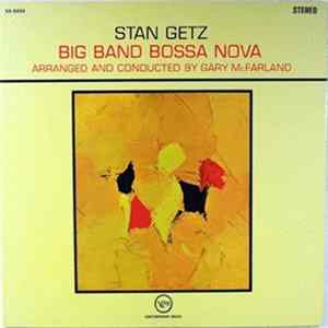 Stan Getz - Big Band Bossa Nova mp3