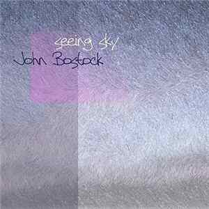 John Bostock - Seeing Sky mp3