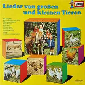 Der Kinderchor Vera Schink, Der Knabenchor Des Norddeutschen Rundfunks - Lieder Von Großen Und Kleinen Tieren mp3