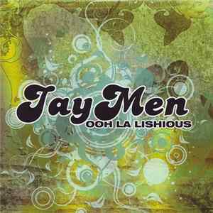 JayMen - Ooh La Lishious mp3