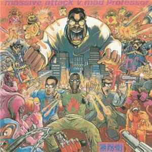 Massive Attack V Mad Professor - No Protection mp3