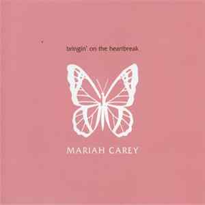 Mariah Carey - Bringin' On The Heartbreak mp3