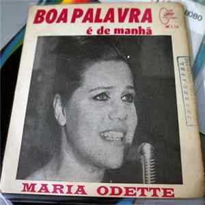 Maria Odette & Trio 3-D - Boa Palavra / É De Manhã mp3