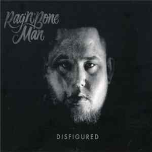 Rag'n'Bone Man - Disfigured mp3
