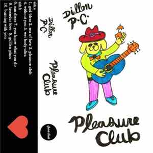 Dillon PC - Pleasure Club mp3