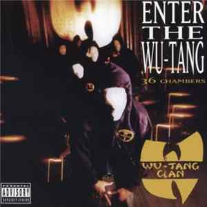 Wu-Tang Clan - Enter The Wu-Tang (36 Chambers) mp3
