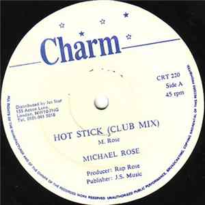 Michael Rose - Hot Stick mp3