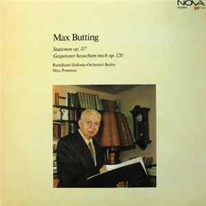 Max Butting - Stationen Op. 117 / Gespenster Besuchten Mich Op. 120 mp3