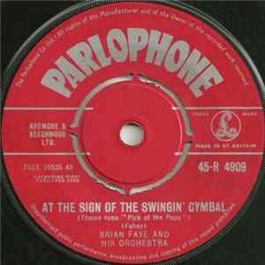Brian Faye And His Orchestra - At The Sign Of The Swinging Cymbal mp3