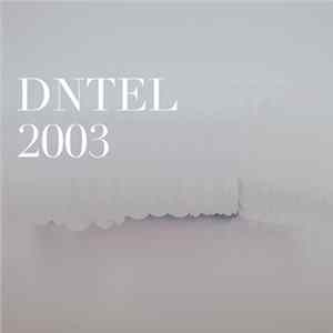 Dntel - 2003 mp3
