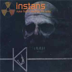 Instans - Nuke Fight / Leading The Way mp3