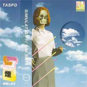 Taspo - Simulation​/​/​Sim​.​Beta mp3