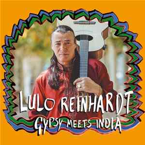 Lulo Reinhardt - Gypsy Meets India mp3