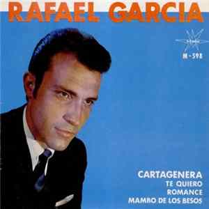 Rafael García - Cartagenera mp3