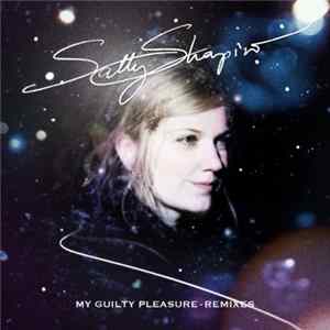 Sally Shapiro - My Guilty Pleasure - Remixes mp3