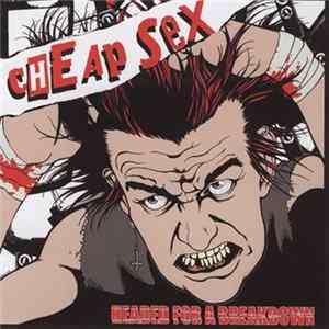 Cheap Sex - Headed For A Breakdown mp3