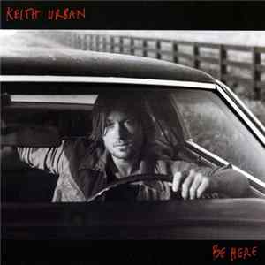 Keith Urban - Be Here mp3