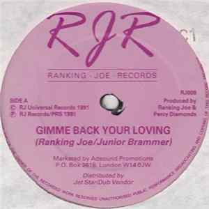 Ranking Joe / Junior Brammer / Tuffest - Gimme Back Your Loving / Fight Over You mp3