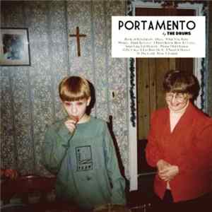 The Drums - Portamento mp3