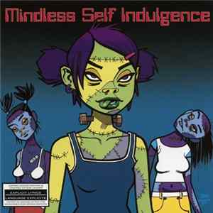Mindless Self Indulgence - Frankenstein Girls Will Seem Strangely Sexy mp3