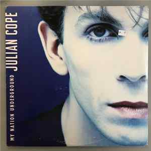 Julian Cope - My Nation Underground mp3