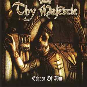 Thy Majestie - Echoes Of War mp3