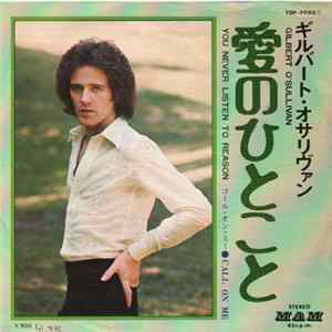 Gilbert O'Sullivan - You Never Listen To Reason mp3