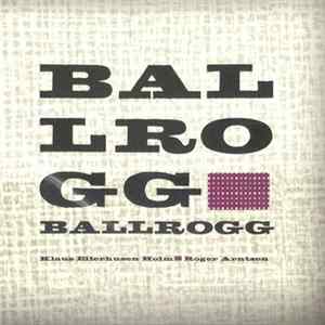 Ballrogg - Ballrogg mp3