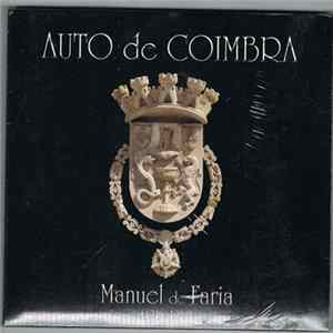 Manuel Faria - Auto De Coimbra mp3