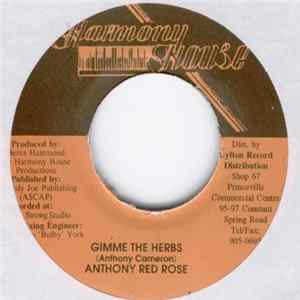 Anthony Red Rose - Gimme The Herbs mp3