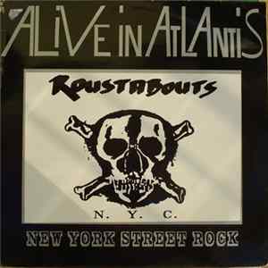 Roustabouts - Alive In Atlantis mp3