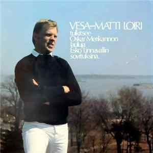 Vesa-Matti Loiri - Vesa-Matti Loiri Tulkitsee Oskar Merikannon Lauluja Esko Linnavallin Sovituksina mp3