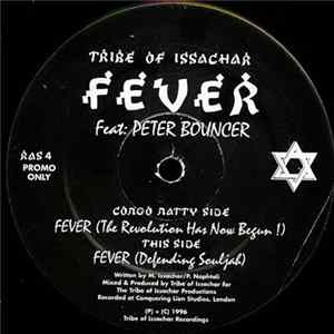 Tribe Of Issachar Feat: Peter Bouncer - Fever mp3