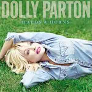 Dolly Parton - Halos & Horns mp3