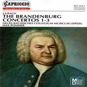 J.S.Bach – Neues Bachisches Collegium Musicum Leipzig, Max Pommer - The Brandenburg Concertos 1-3 mp3