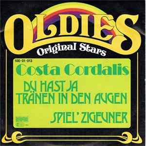 Costa Cordalis - Du Hast Ja Tränen In Den Augen / Spiel´ Zigeuner mp3