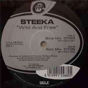 Steeka - Wild And Free mp3