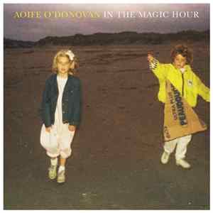 Aoife O'Donovan - In The Magic Hour mp3