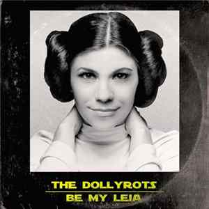 The Dollyrots - Be My Leia (Electric) mp3