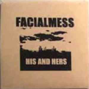 Facialmess - His And Hers mp3