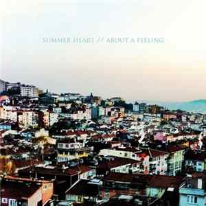 Summer Heart - About A Feeling mp3