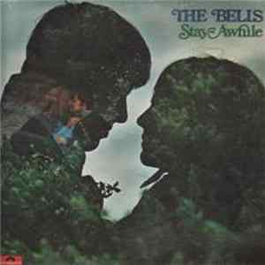 The Bells - Stay Awhile mp3