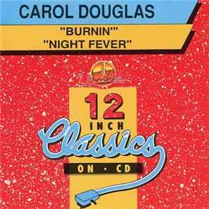 Carol Douglas - Burnin' / Night Fever mp3