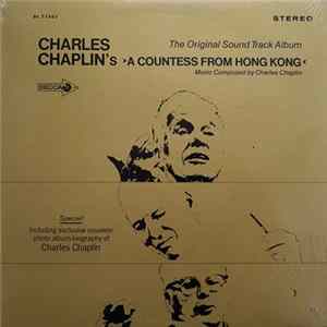Charles Chaplin - Charles Chaplin's A Countess From Hong Kong - The Original Soundtrack Album mp3