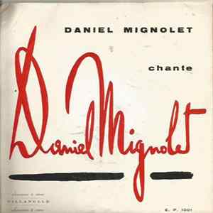 Daniel Mignolet - Chante Daniel Mignolet mp3