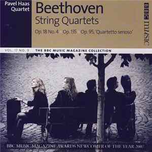 Beethoven, Pavel Haas Quartet - String Quartets Op. 18 No 4, Op. 135, Op. 95 'Quartetto Serioso' mp3