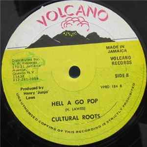 Cultural Roots / Leroy Smart - Hell A Go Pop / I'm The Don mp3