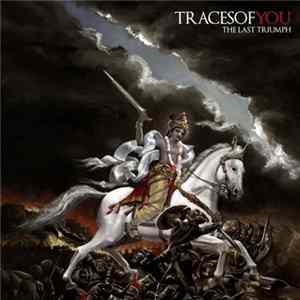 Traces Of You - The Last Triumph mp3